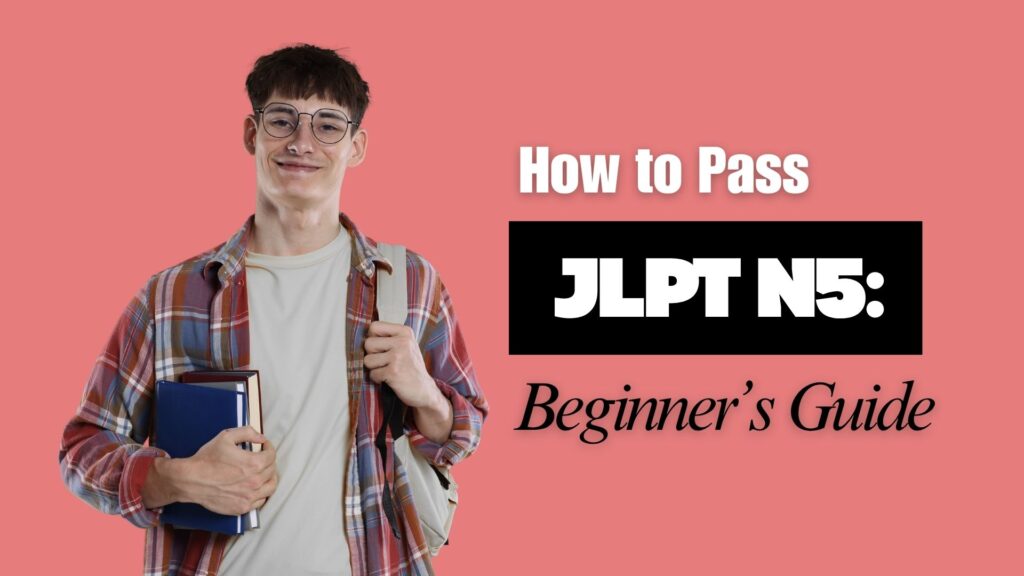 How to pass the JLPT N5