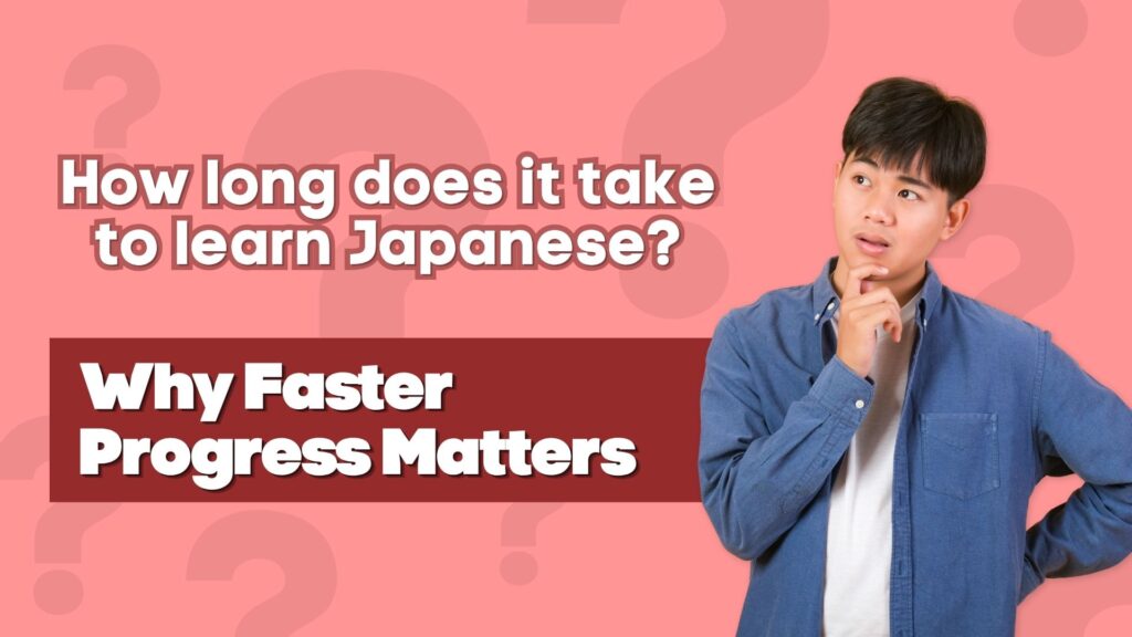 How long does it take to learn Japanese