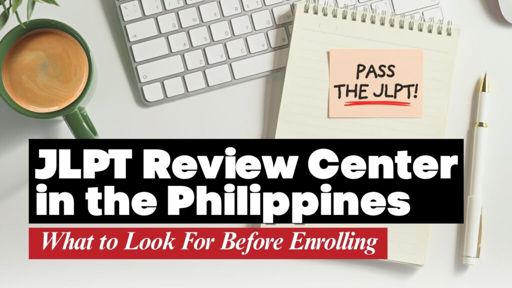 JLPT Review Center in the Philippines