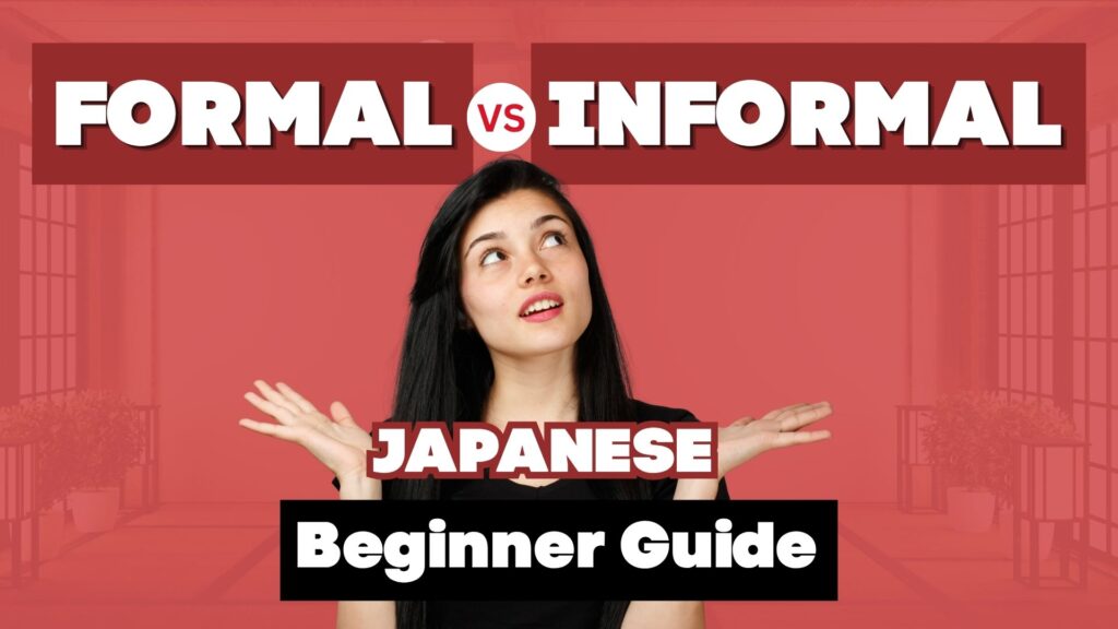 Formal vs Informal Japanese: Beginner Guide