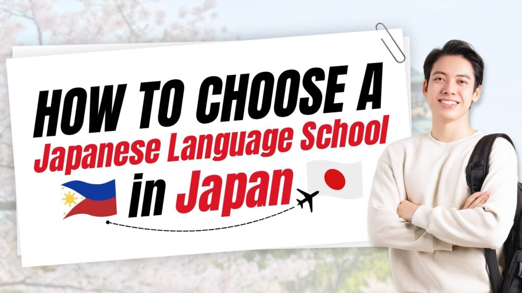 How to Choose a Japanese Language School in Japan from the Philippines